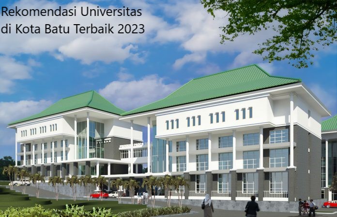 Inilah 4 Rekomendasi Universitas di Kota Batu Terbaik 2023