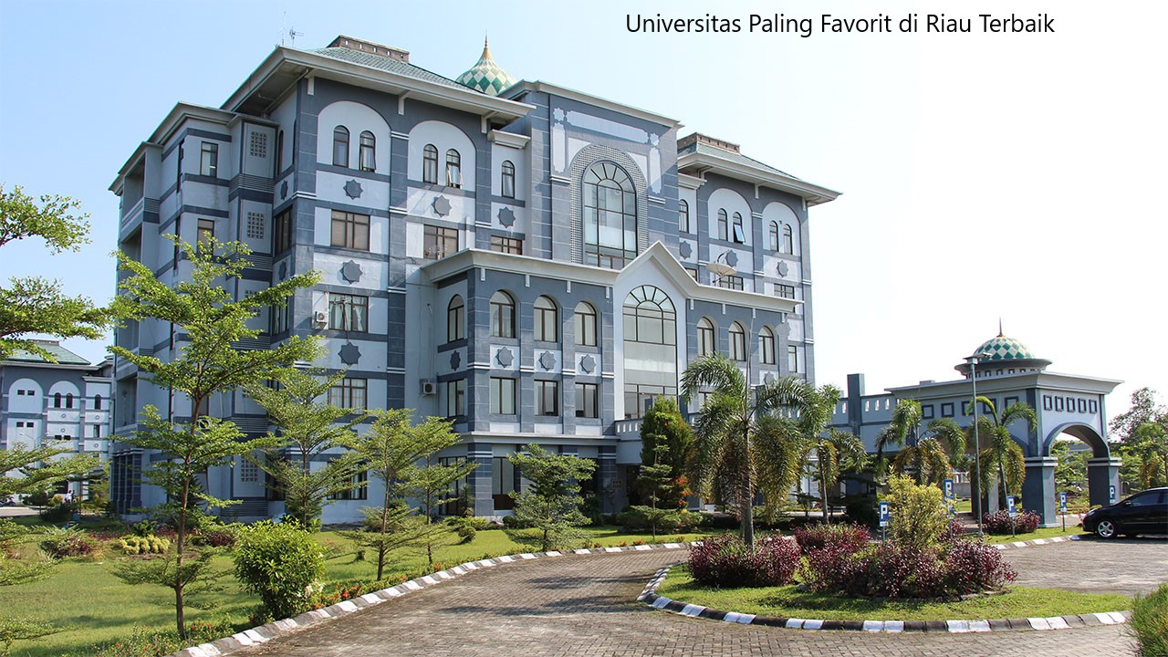Inilah 5 Referensi Universitas Paling Favorit di Riau Terbaik 2023